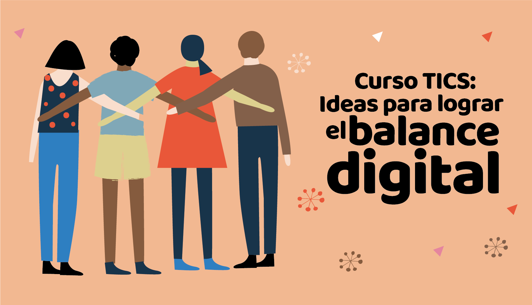 Curso TICS: Ideas para lograr el balance digital